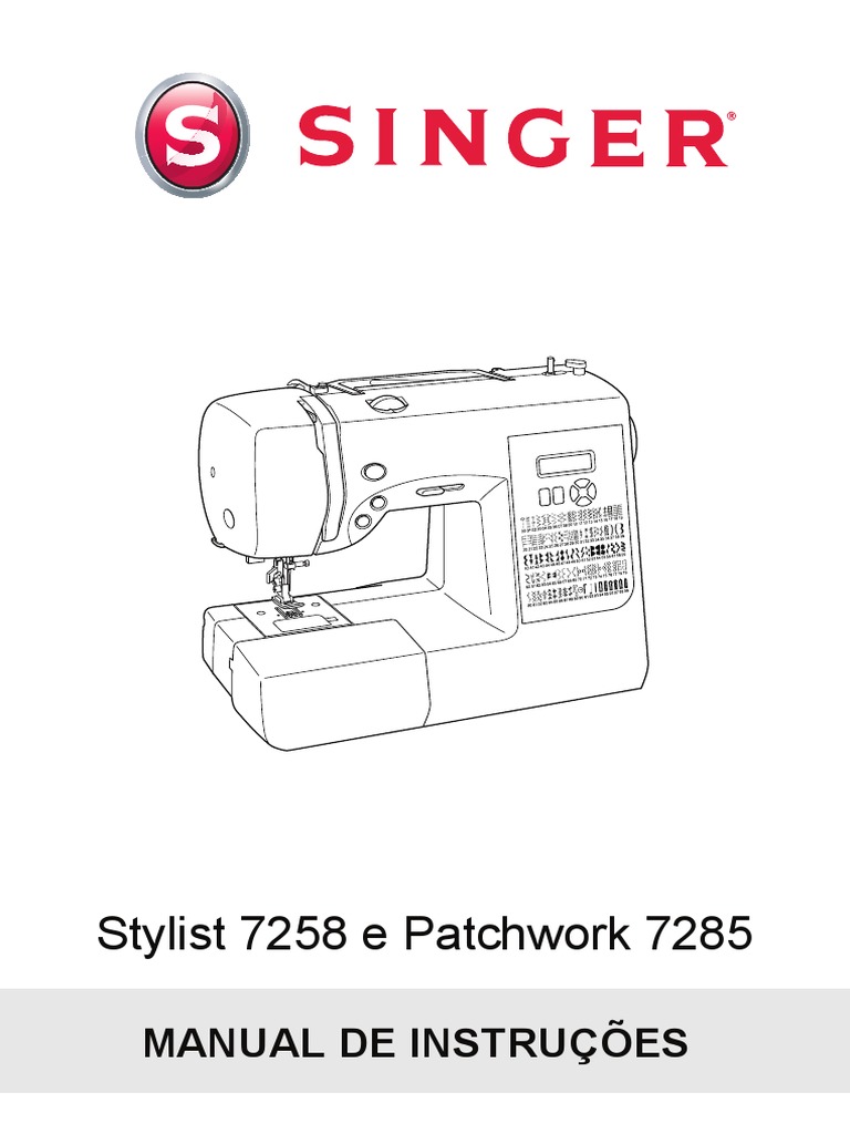 Manual Singer Stylist 7258 Patchwork 7285 | PDF | Máquina de costura ...