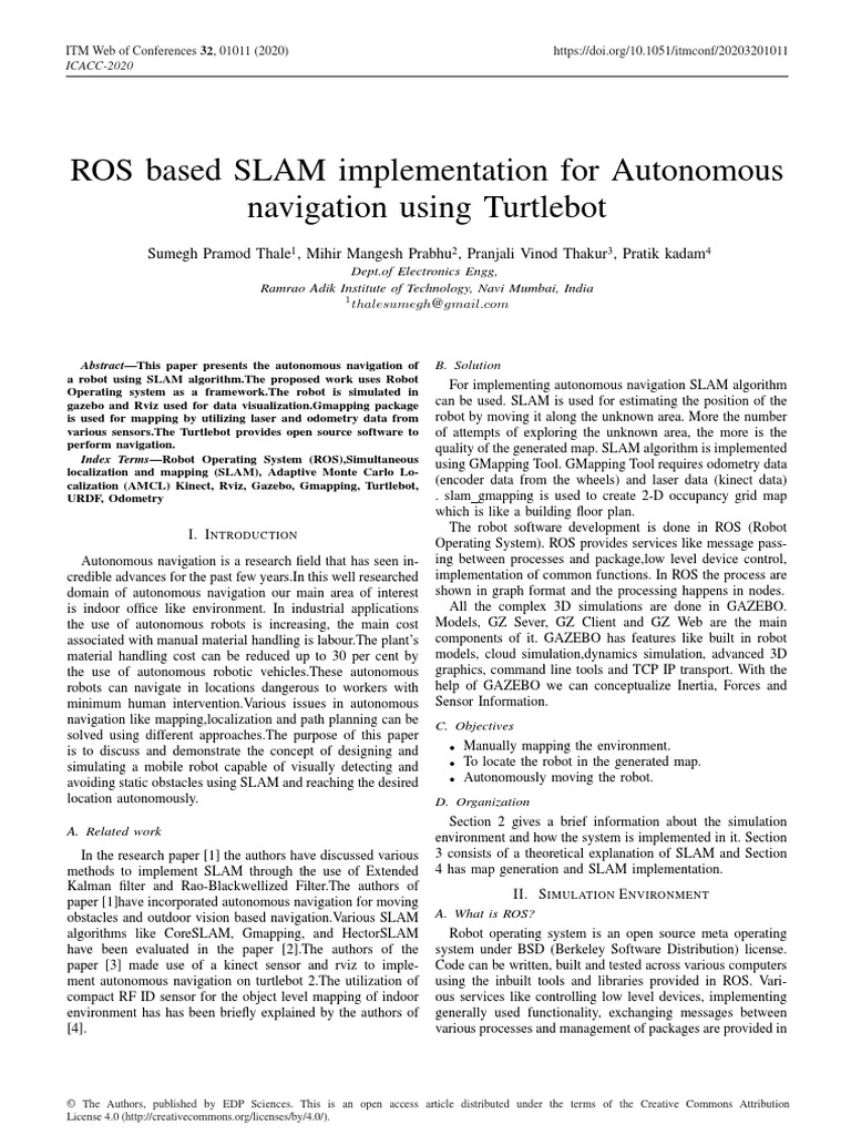 Ros based slam implementation for autonomous navigation using turtlebot