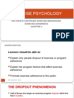 Exercise Psychology: Factors in Continued Exercise Behaviours: Exercise Adherence