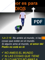 Ama A Dios y No Al Mundo