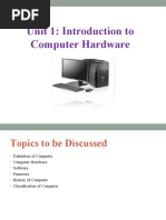 Unit 1: Introduction To Computer Hardware: IT 142 ICT Workshop