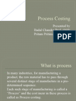 Process Costing: Presented by Badal Chandra Paul (068) Pritam Pritiman Jena