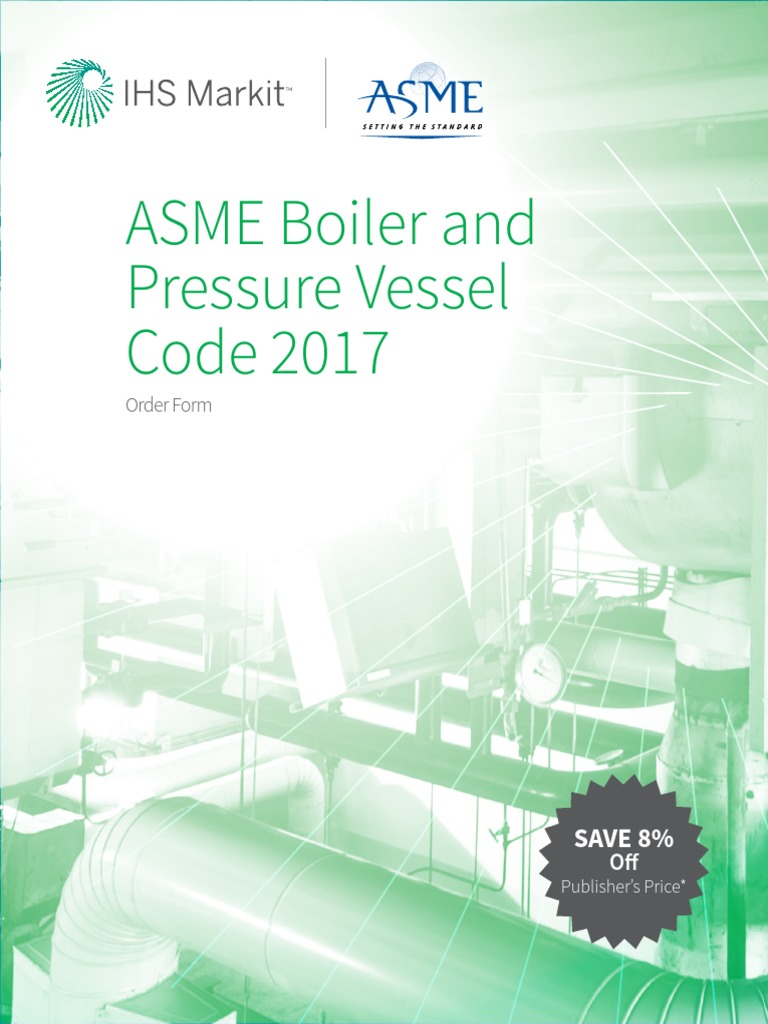 Asme Boiler and Pressure Vessel Code 2017 PDF Pipe (Fluid Conveyance) Energy Technology