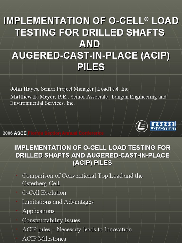 O-Cell® Load Testing For Drilled Shafts and Acip Piles | PDF | Deep ...