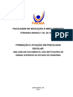 Souza, f. m. - Formação e Atuação Em Psicologia Escolar.. Uma Análise Documental Das Instituições de Ensino Superior Do Estado de Rondônia