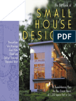 The Big Book of Small House Designs 75 Award-Winning Plans For Your Dream House, All 1,250 Square Feet or Less