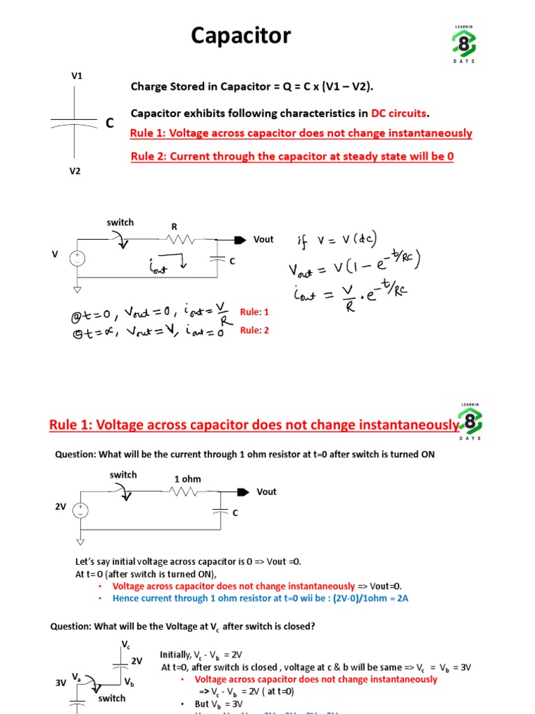 Capacitor Charge Stored in Capacitor Q C X (V1 V2) Capacitor Exhibits Following