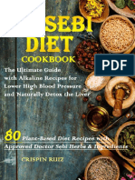 Dr. Sebi Diet Cookbook the Ultimate Guide With Alkaline Recipes for Lower High Blood Pressure and Naturally Detox the Liver by Crispin Ruiz [Ruiz, Crispin Ruiz, Crispin] (Z-lib.org)