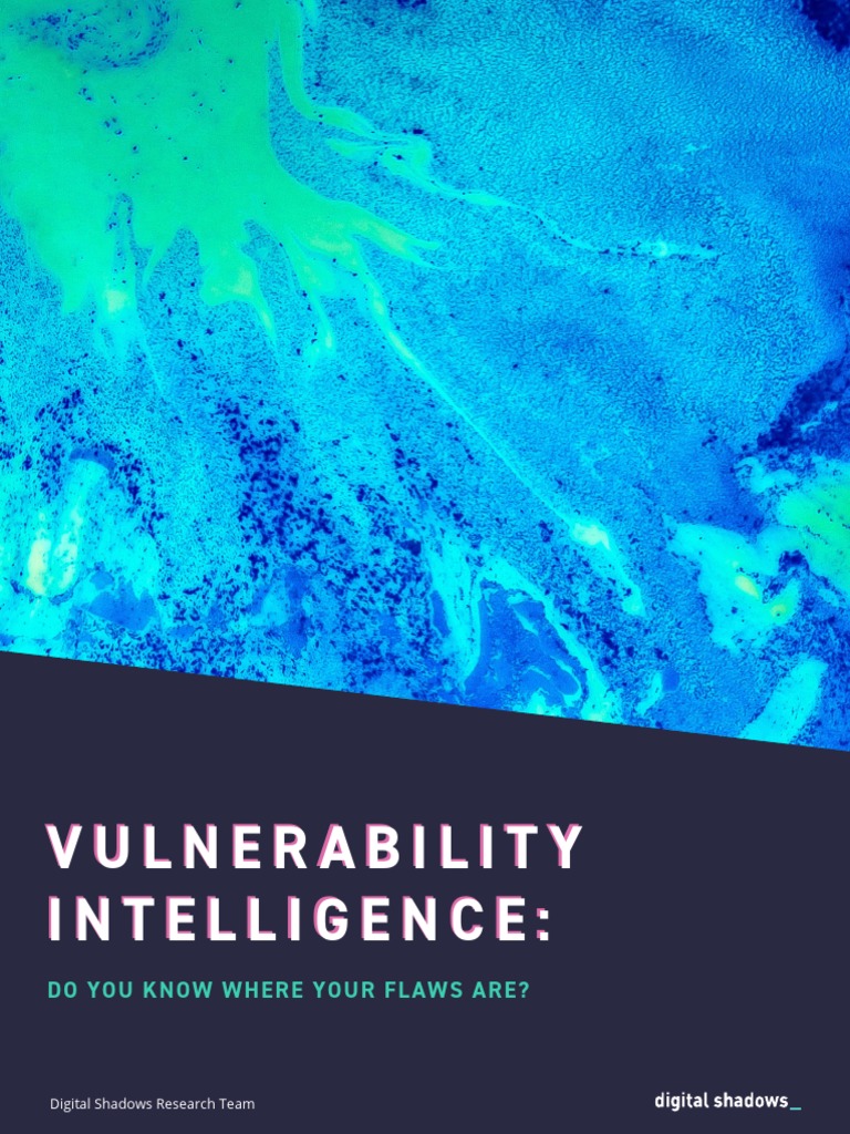 Vulnerability Intelligence | PDF | Vulnerability (Computing) | Security