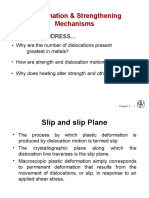 Deformation & Strengthening Mechanisms: Issues To Address..