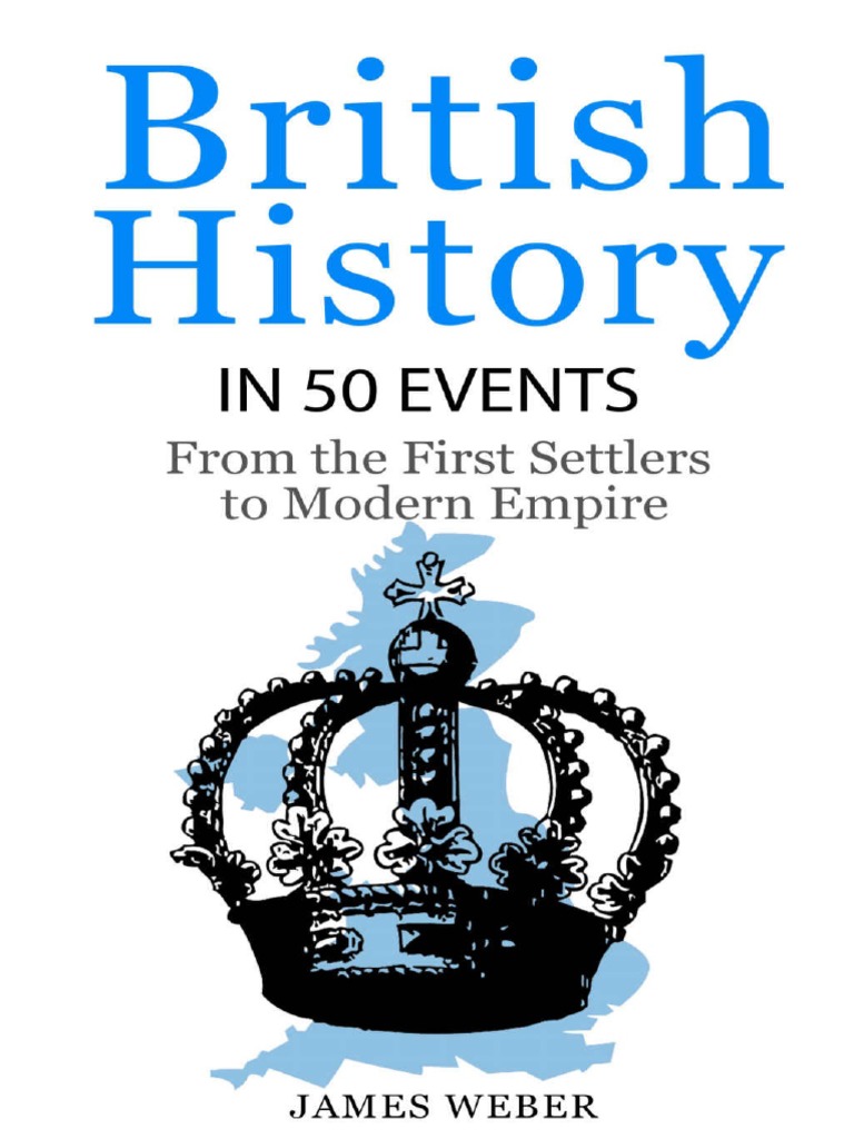 History British History in 50 Events From First Immigration To Modern