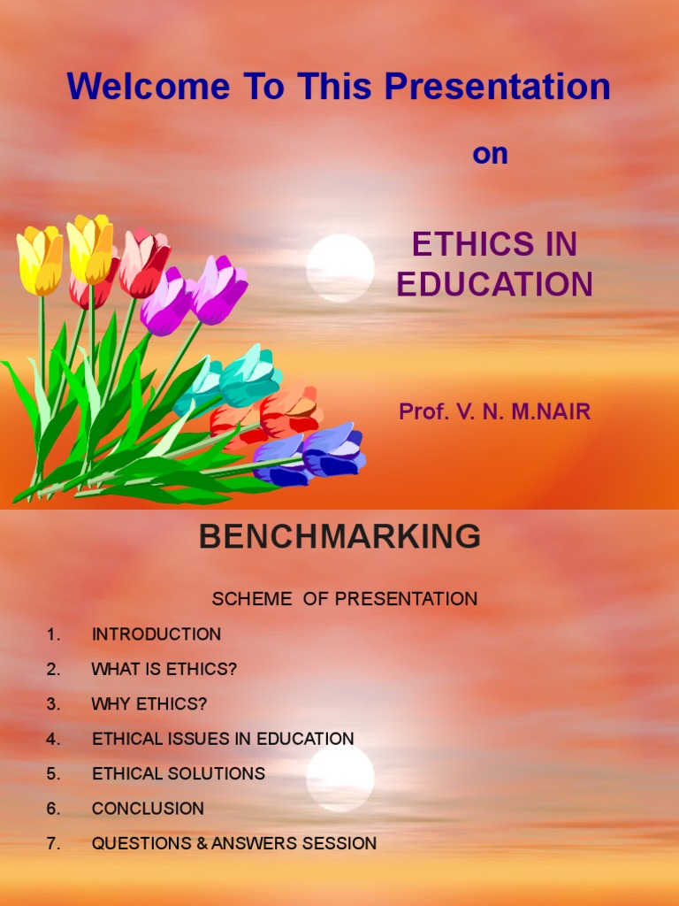 Ethics in Education Nair | PDF | Benchmarking | Teachers