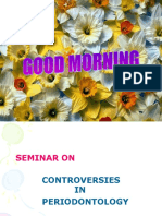 SEMINAR ON CONTROVERSIES IN PERIODONTOLOGY