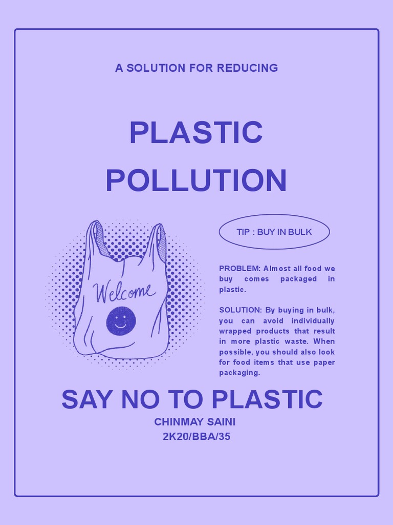 A Solution For Reducing: Plastic Pollution | PDF