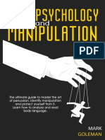 Dark Psychology and Manipulation - The Ultimate Guide To Master The Art of Persuasion
