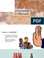 A Xenofobia e o Racismo