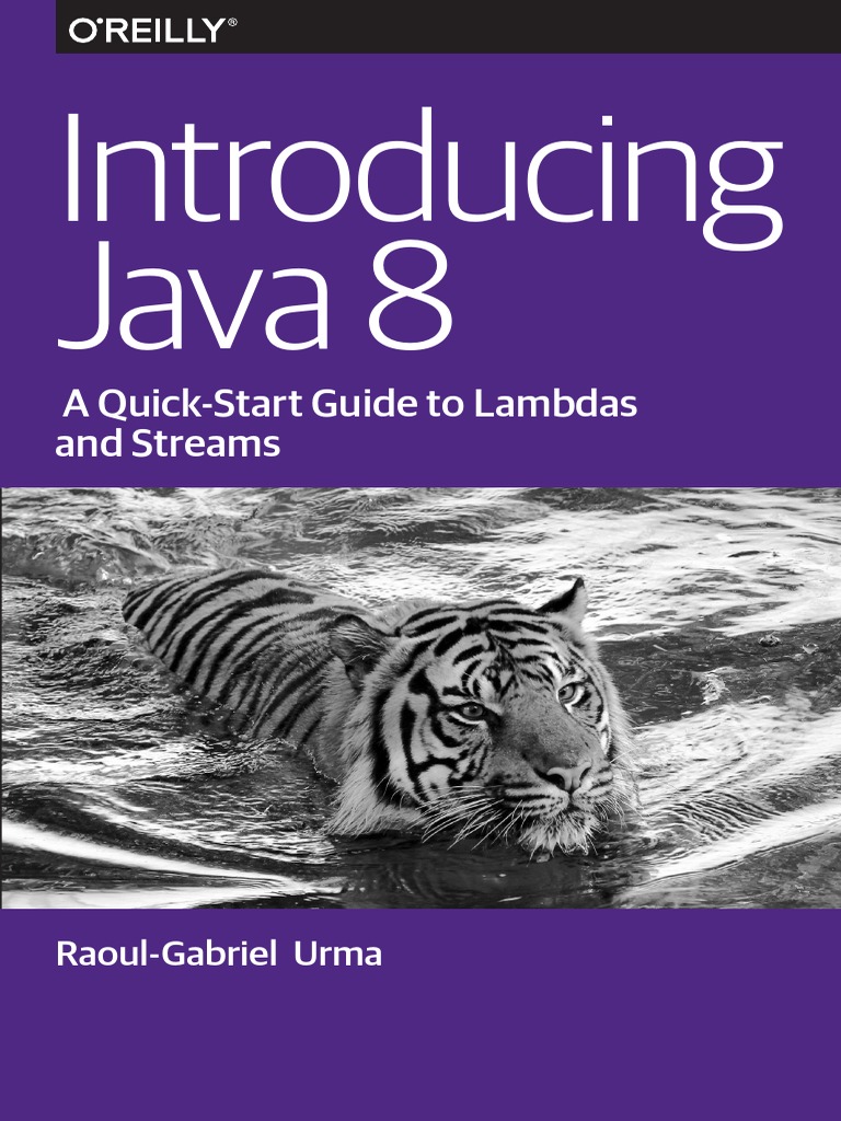 Introducing Java 8 A QuickStart Guide To Lambdas and Streams PDF