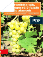 Bényei Ferenc, Lőrincz András (2005) - Borszőlőfajták, Csemegeszőlő-Fajták És Alanyok - Mezőgazda Kiadó, Budapest