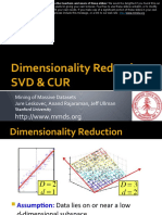 Dimensionality Reduction: SVD & Cur: Mining of Massive Datasets Jure Leskovec, Anand Rajaraman, Jeff Ullman