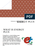 Energy Plus: Performance & Energy Evaluation Saffa Roshan PM