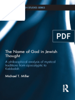 (Routledge Jewish Studies Series) Michael T. Miller - The Name of God in Jewish Thought - A Philosophical Analysis of Mystical Traditions From Apocalyptic To Kabbalah-Routledge (2016)