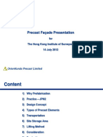 Precast Façade Presentation: For The Hong Kong Institute of Surveyors 14 July 2012