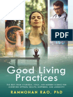 Good Living Practices - The Best From Ayurveda, Yoga, and Modern Science For Achieving Optimal
