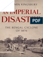 An Imperial Disaster The Bengal Cyclone of 1876 by Benjamin Kingsbury 