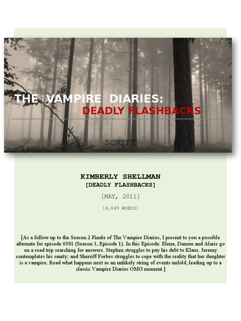 Vampire Diaries: Deadly Flashbacks Script | PDF