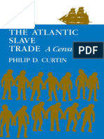 Philip D. Curtin - The Atlantic Slave Trade - A Census-University of Wisconsin Press (1972)