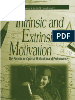 Intrinsic and Extrinsic Motivation the Search for Optimal Motivation and Performance (Educational Psychology)