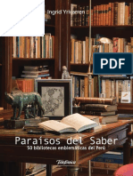 Yribarren Ingid, Paraísos Del Saber 50 Bibliotecas Emblemáticas Del Perú
