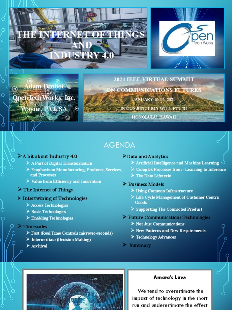 The Internet of Things and Industry 4.0: Adam Drobot Opentechworks, Inc ...