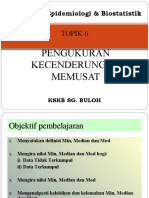 TOPIK 6-Pengukuran Kecenderungan Memusat