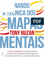 Dominando a Técnica Dos Mapas Mentais Guia Completo de Aprendizado e o Uso Da Mais Poderosa Ferramenta de Desenvolvimento Da Mente Humana by Tony Buzan (Z-lib.org)