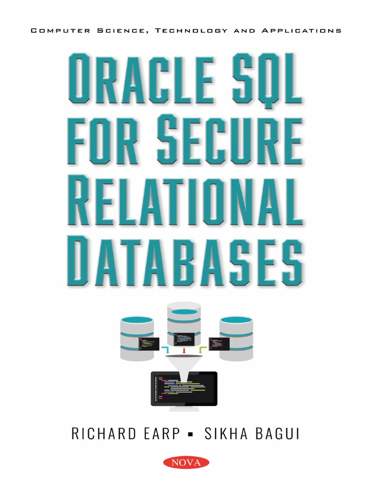 Oracle SQL For Secure Relational Databases by Richard Earp Sikha
