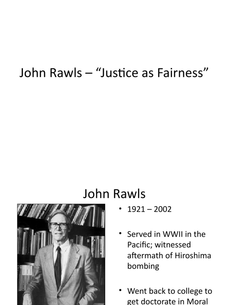 John Rawls – Justice as Fairness | Ethical Theories | Morality