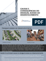 CAUSAS E CONSEQUÊNCIAS DO DESIGUAL ACESSO AO DESENVOLVIMENTO - Leonor Silva