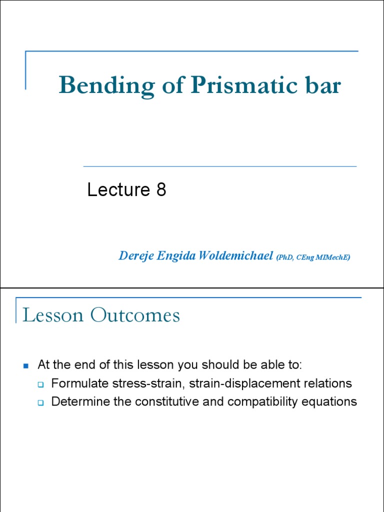 MEng6302 Lecture 8 Bending of Prismatic Bar ASM 2021 PDF Bending
