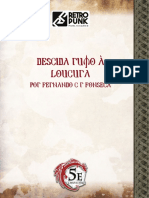 Descida Rumo À Loucura: Por Fernando C R Fonseca