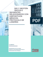 Análisis de incidentes médicosDOCUMENTO ANÁLISIS Y GESTIÓN DE EVENTOS E INCIDENTES RELACIONADOS CON DISPOSITIVOS MÉDICOS: PROTOCOLO DE LONDRES