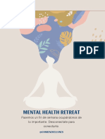 Mental Health Retreat: Pasemos Un Fin de Semana Ocupándonos de Lo Importante. Desconectate para Conectarte