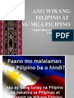 Ang WIkang FIlipino at Ang Mga Pilipino