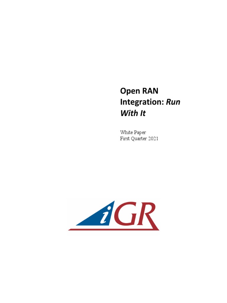 Open Ran Integration Run With It Pdf 4 G Information And