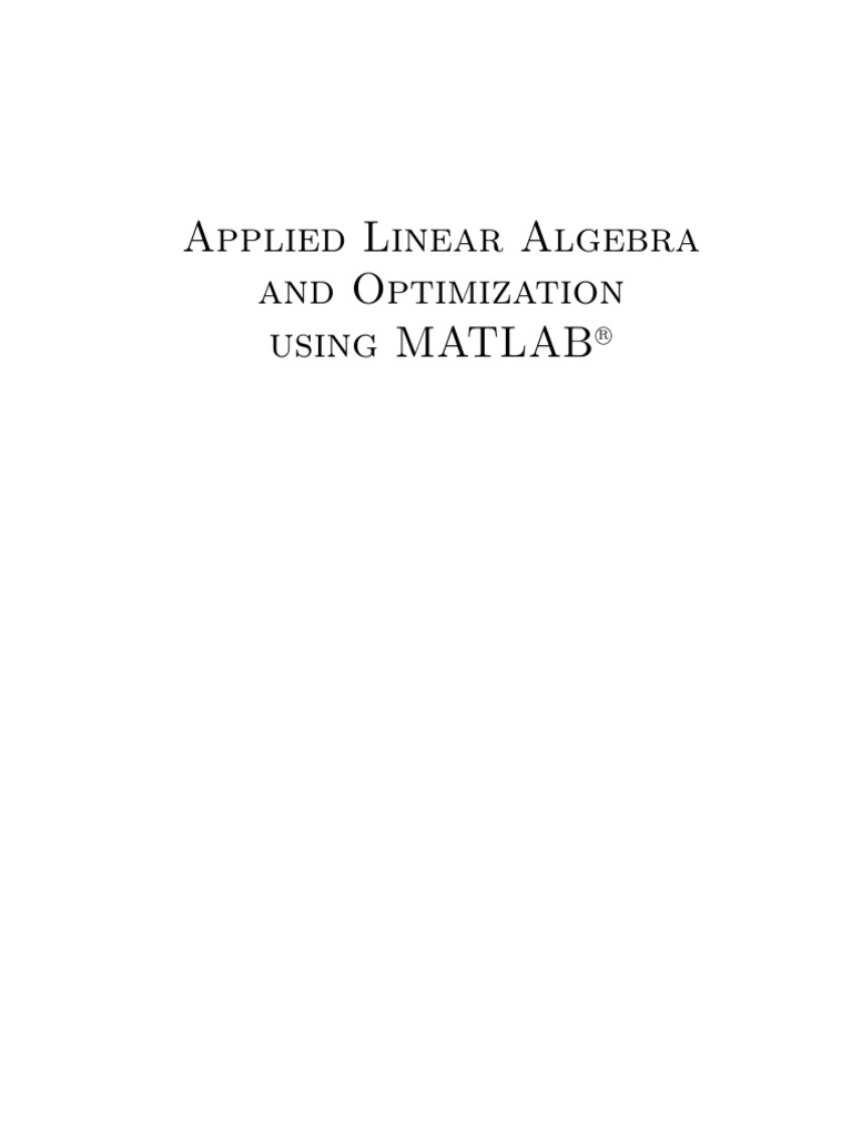 Applied Linear Algebra and Optimization Using MATLAB | PDF ...