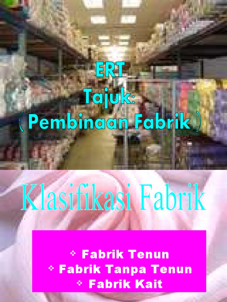 Jenis-jenis Fabrik Tenun dan Tanpa Tenun | PDF
