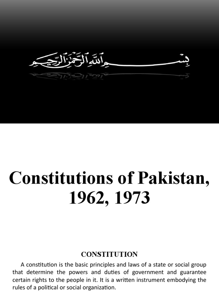 Overview of Pakistan's 1962 and 1973 Constitutions | PDF | Government ...