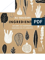 Ingredient Seeing Beneath The Surface of Food To Take Control in The Kitchen by Ali Bouzari