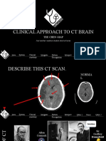 Clinical Approach To CT Brain