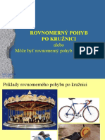 Rovnomerný Pohyb Po Kružnici: Alebo Môže Byť Rovnomerný Pohyb So Zrýchlením?